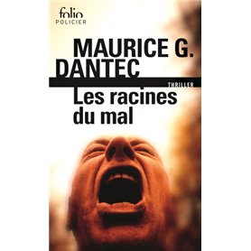 Les racines du mal