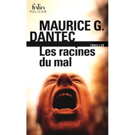 Les racines du mal