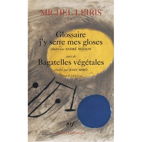 Glossaire j'y serre mes gloses / Bagatelles végétales