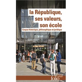 La République, ses valeurs, son école