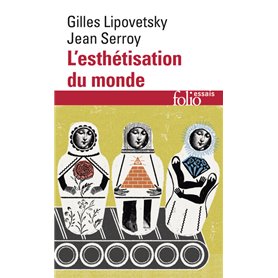 L'esthétisation du monde