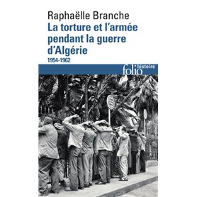 La torture et l'armée pendant la guerre d'Algérie