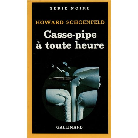 Casse-pipe à toute heure