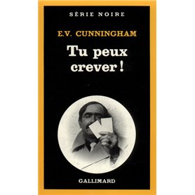 Tu peux crever !