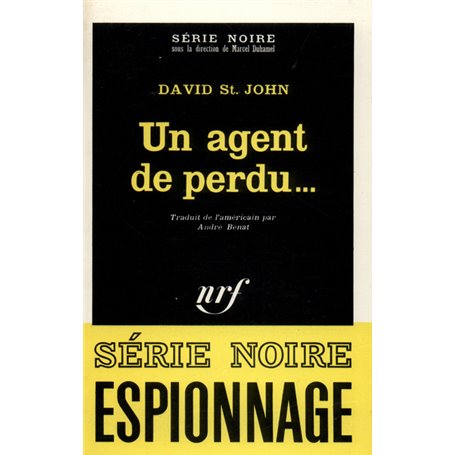 Un agent de perdu...