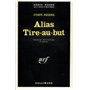 Alias Tire-au-but