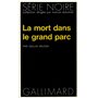 La mort dans le grand parc