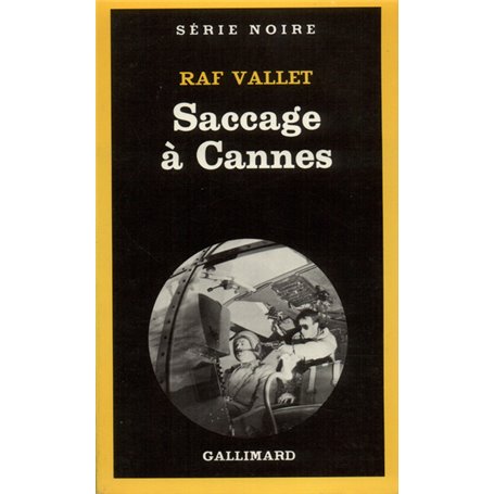 Saccage à Cannes