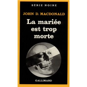 La mariée est trop morte