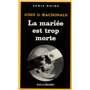 La mariée est trop morte