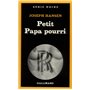 Petit papa pourri