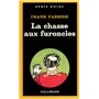 La chasse aux furoncles