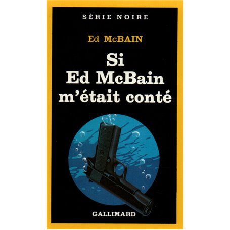 Si Ed McBain m'était conté