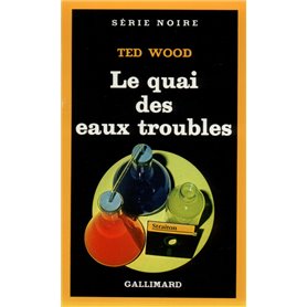 Le quai des eaux troubles