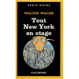 Tout New York en otage