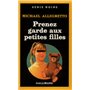 Prenez garde aux petites filles