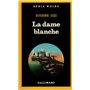 La dame blanche