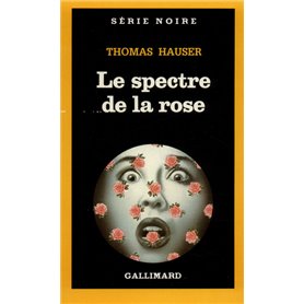 Le spectre de la rose