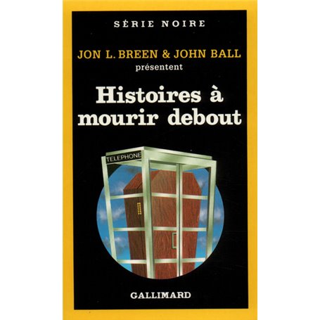 Histoires à mourir debout