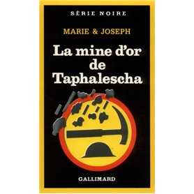 La mine d'or de Taphalescha