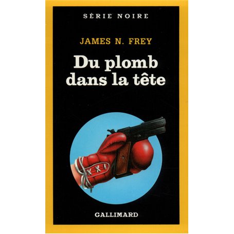 Du plomb dans la tête