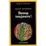 Scoop toujours !