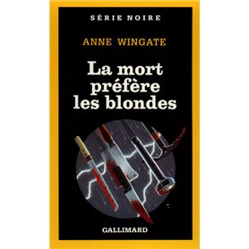 La mort préfère les blondes