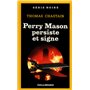 Perry Mason persiste et signe