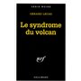 Le syndrome du volcan