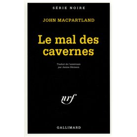 Le Mal des cavernes