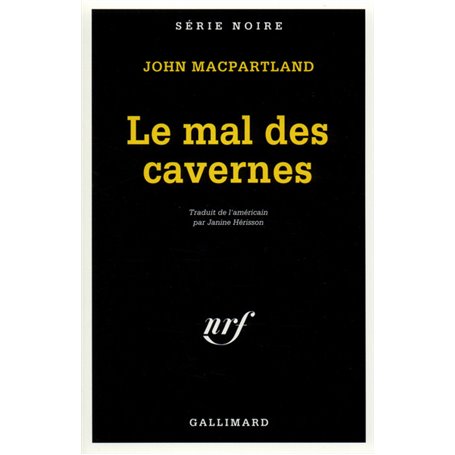 Le Mal des cavernes