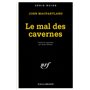 Le Mal des cavernes