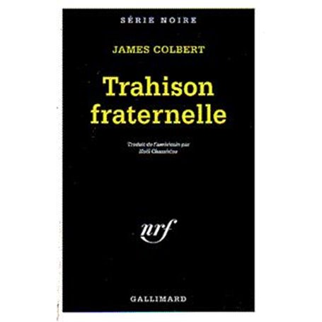 Trahison fraternelle