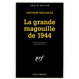 La grande magouille de 1944