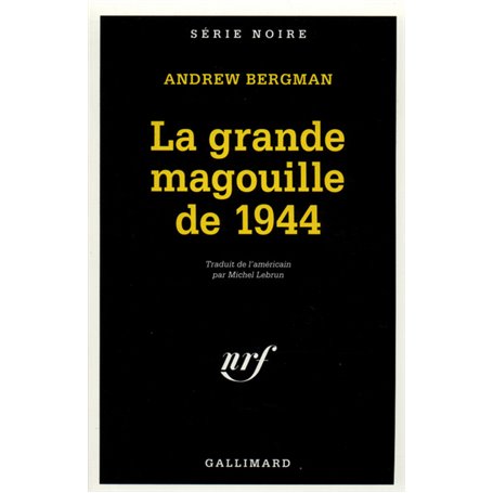 La grande magouille de 1944