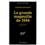 La grande magouille de 1944