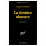 La fenêtre obscure