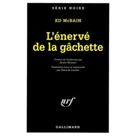 L'Énervé de la gâchette