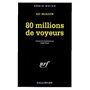 80 millions de voyeurs