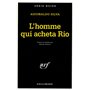 L'homme qui acheta Rio