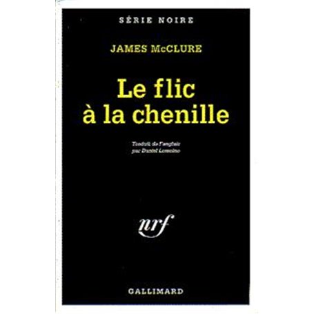 Le flic à la chenille