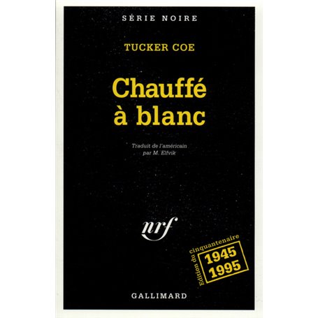 Chauffé à blanc