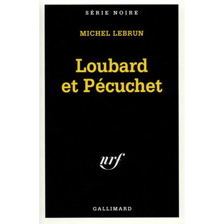 Loubard et Pécuchet