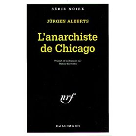 L'anarchiste de Chicago