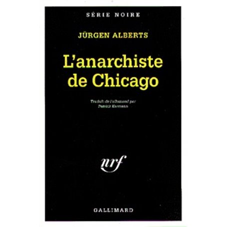 L'anarchiste de Chicago