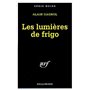 Les lumières de frigo