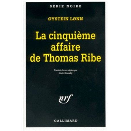 La cinquième affaire de Thomas Ribe