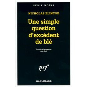 Une simple question d'excédent de blé