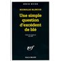 Une simple question d'excédent de blé