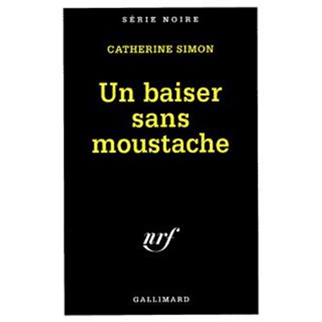 Un baiser sans moustache